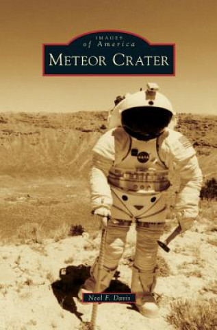 Kniha METEOR CRATER Neal F. Davis