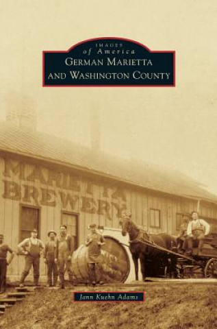 Könyv GERMAN MARIETTA & WASHINGTON C Jann Kuehn Adams