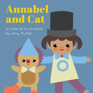 Kniha ANNABEL & CAT Amy Mullen