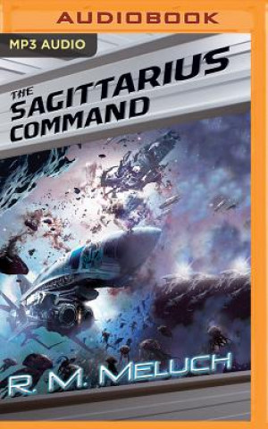 Audio The Sagittarius Command R. M. Meluch