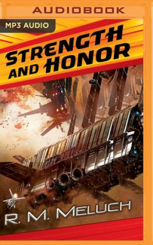 Audio Strength and Honor R. M. Meluch