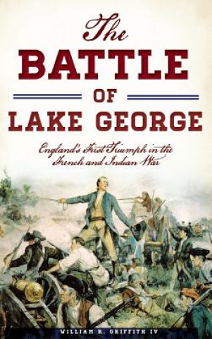 Carte BATTLE OF LAKE GEORGE William R. Griffith IV