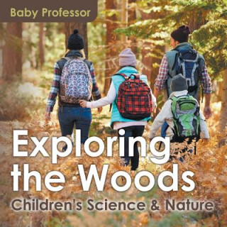 Carte Exploring the Woods - Children's Science & Nature Baby Professor