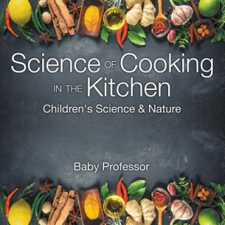Carte Science of Cooking in the Kitchen Children's Science & Nature Baby Professor