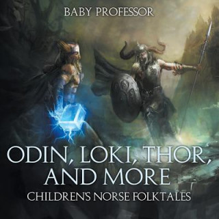 Carte Odin, Loki, Thor, and More Children's Norse Folktales Baby Professor