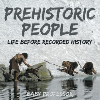 Knjiga Prehistoric Peoples Baby Professor