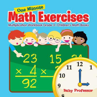 Carte One Minute Math Exercises - Multiplication Workbook Grade 3 Children's Math Books Baby Professor