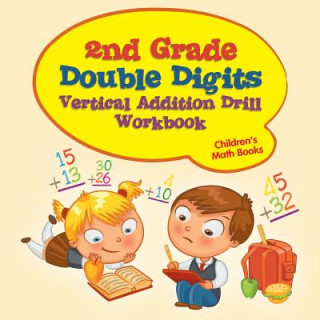 Carte 2nd Grade Double Digits Vertical Addition Drill Workbook Children's Math Books Baby Professor
