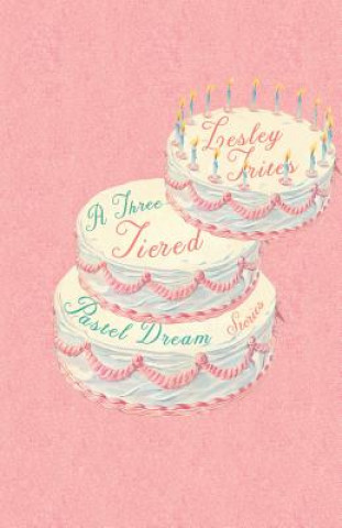 Carte Three-Tiered Pastel Dream Lesley Trites