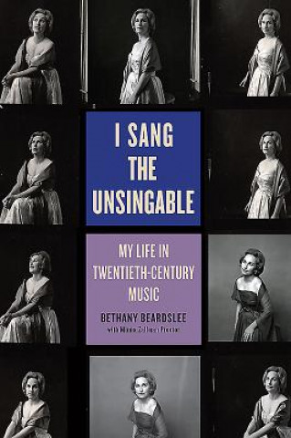 Livre I Sang the Unsingable Bethany Beardslee