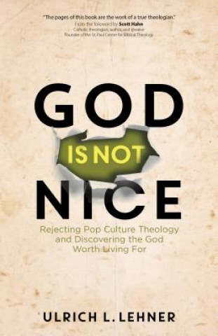 Книга God Is Not Nice Ulrich L. Lehner