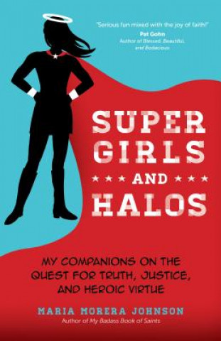 Книга Super Girls and Halos Maria Morera Johnson