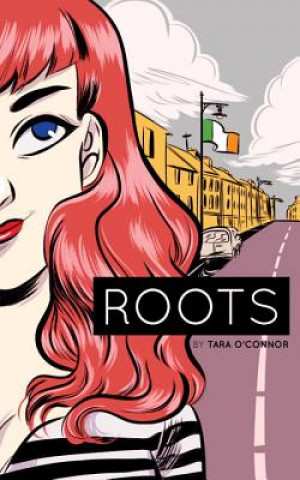 Βιβλίο Roots Tara O'Connor