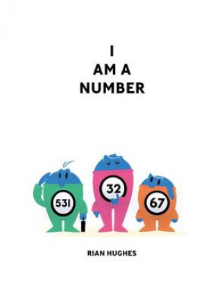 Kniha I Am A Number Rian Hughes