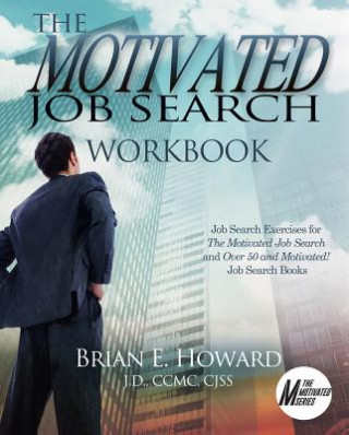 Libro Motivated Job Search Workbook Brian E. Howard