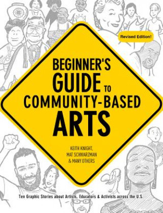 Könyv Beginner's Guide to Community-Based Arts, 2nd Edition Mat Schwarzman