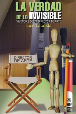 Kniha SPA-VERDAD DE LO INVISIBLE VIV Luis Lacosta
