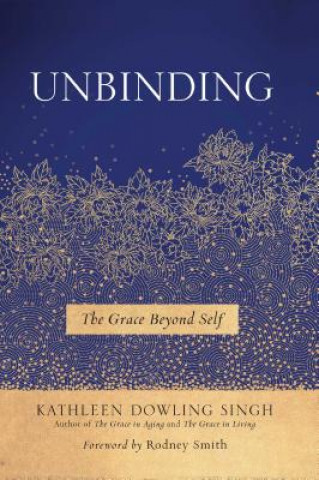 Buch Unbinding Kathleen Dowling Singh