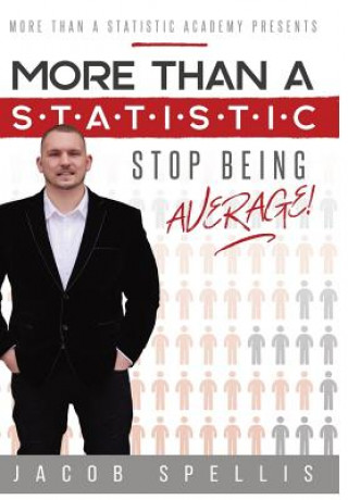 Kniha More Than a Statistic Jacob Spellis