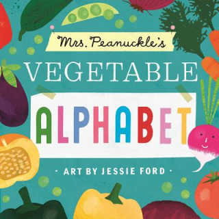 Kniha Mrs. Peanuckle's Vegetable Alphabet Mrs Peanuckle