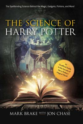 Kniha Science of Harry Potter Mark Brake