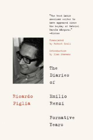 Kniha Diaries Of Emilio Renzi Ricardo Piglia