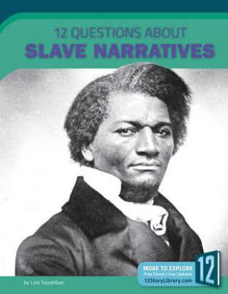 Książka 12 QUES ABT SLAVE NARRATIVES Lois Sepahban