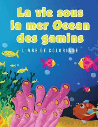 Carte vie sous la mer Ocean des gamins Livre de coloriage Young Scholar