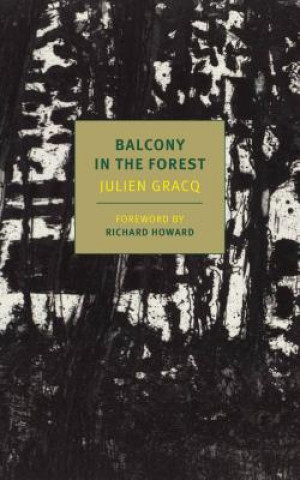 Libro Balcony In The Forest Julien Gracq