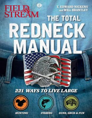 Knjiga Total Redneck Manual T. Edward Nickens