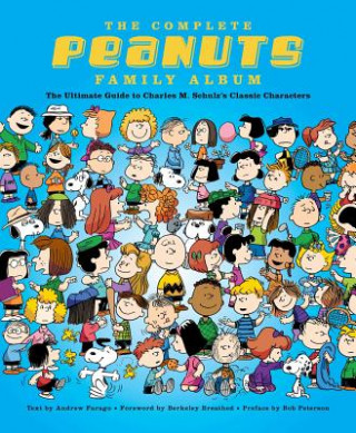 Könyv Complete Peanuts Character Encyclopedia Andrew Farago