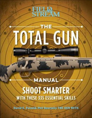 Knjiga Total Gun Manual (Paperback Edition) David E. Petzal