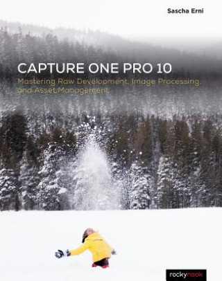 Kniha Capture One Pro 10 Sascha Erni