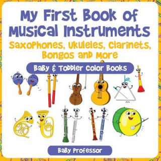 Книга My First Book of Musical Instruments Baby Professor