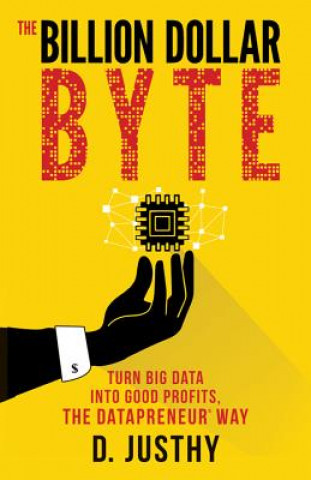 Book Billion Dollar Byte D. Justhy