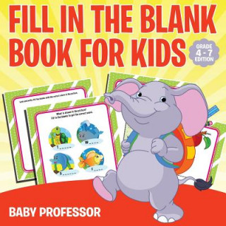 Carte Fill in the Blank Book for Kids Grade 1 Edition Baby Professor