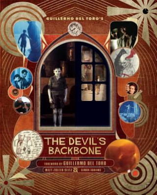 Книга Guillermo del Toro's the Devil's Backbone Matt Zoller Seitz