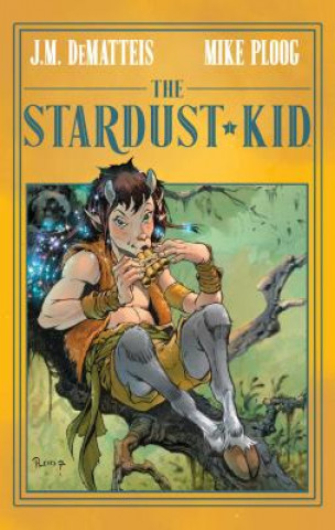 Книга Stardust Kid J. M. Dematteis
