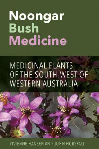 Könyv Noongar Bush Medicine Vivienne Hansen