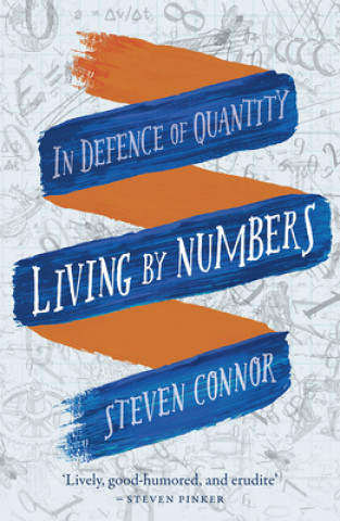 Knjiga Living by Numbers Steven Connor