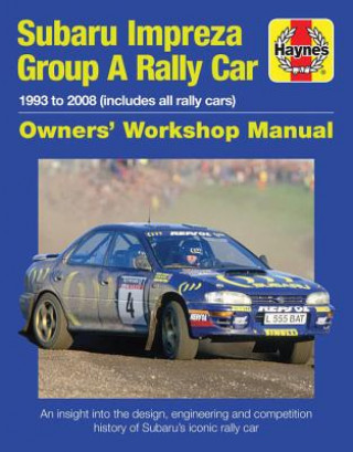Carte Subaru Impreza Group A Rally Car Owners' Workshop Manual Andrew Van De Burgt
