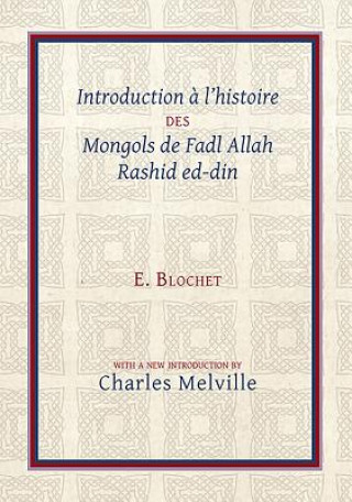 Kniha Introduction a l'Histoire des Mongols de Fadl Allah Rashid ed-din Edgard Blochet