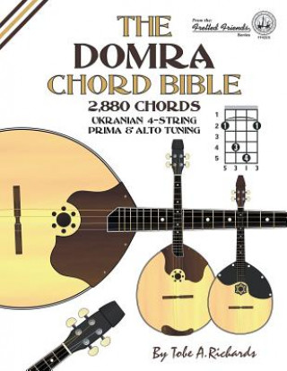 Livre THE DOMRA CHORD BIBLE: UKRANIAN PRIMA & Tobe A. Richards