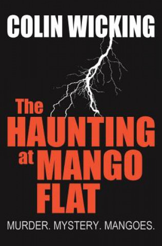 Kniha Haunting at Mango Flat Colin Wicking
