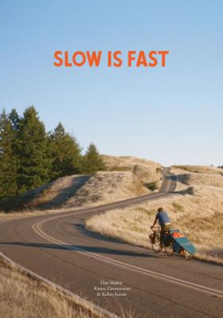 Книга Slow Is Fast Dan Malloy