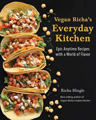 Könyv Vegan Richa's Everyday Kitchen Richa Hingle