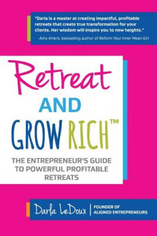 Buch RETREAT & GROW RICH Darla LeDoux