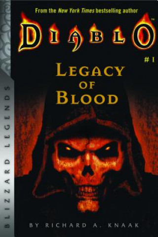 Kniha Diablo: Legacy of Blood Richard A. Knaak