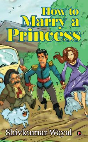 Книга HT MARRY A PRINCESS Shivkumar Wayal