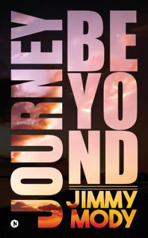Knjiga JOURNEY BEYOND Jimmy Mody